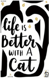 Life is better with a Cat Wall Decal - AW34798